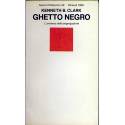 Kenneth B. Clark - Ghetto negro